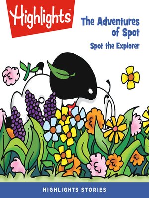 cover image of The Adventures of Spot: Spot the Explorer